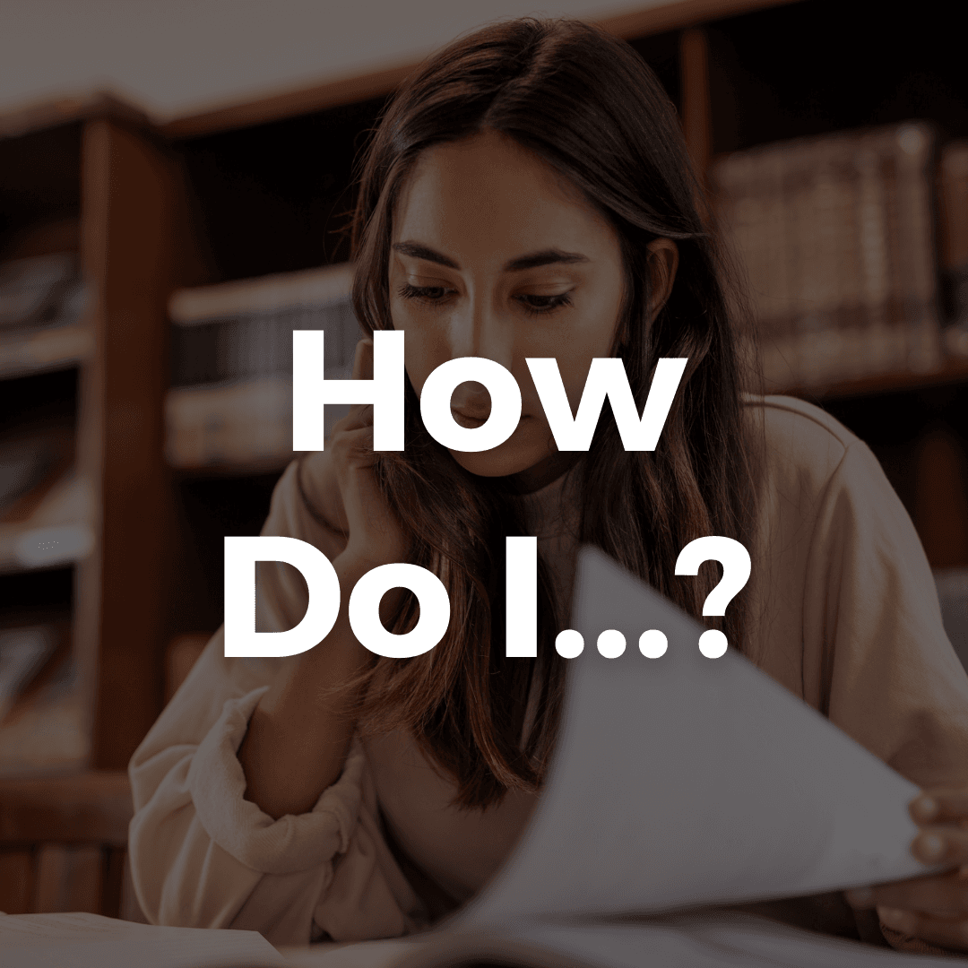 How Do I