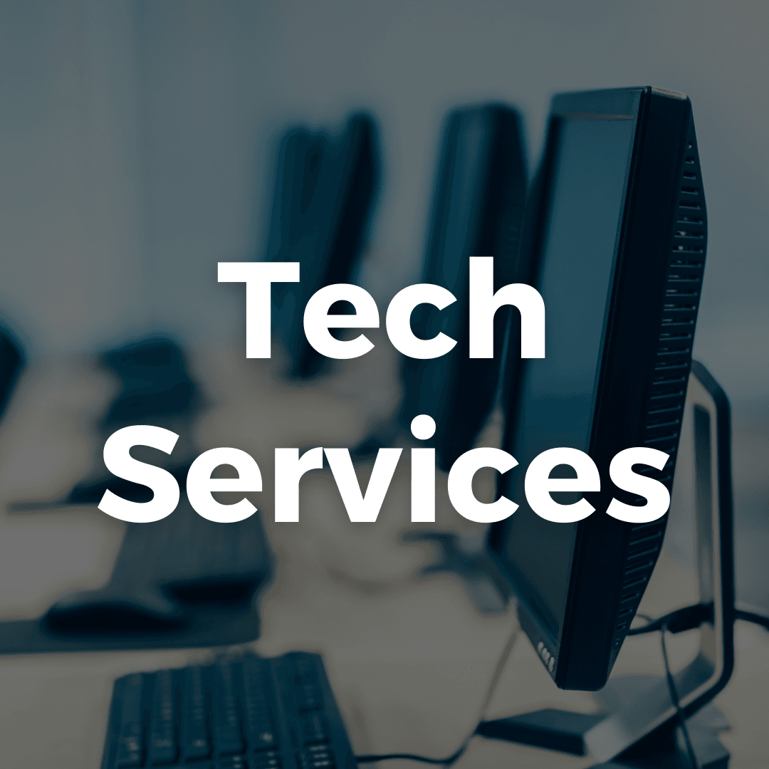 Tech Services